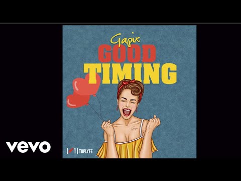 Gapix - Good Timing (Official Audio)