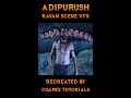 Adipurush Ravan VFX Recreated By CGApex Tutorials Adipurush Movie VFX Adipurush Shorts Shorts
