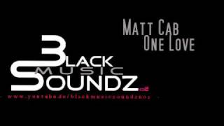 Matt Cab - One Love.