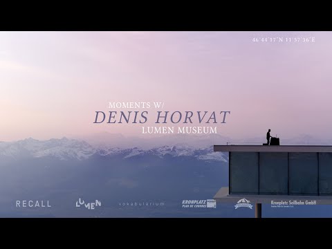 Recall | moments w/ Denis Horvat (Lumen Museum)