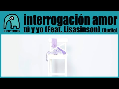 Tú Y Yo - interrogación amor