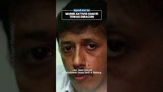 Munir Said Thalib, Aktivis HAM RI & Pendiri KontraS yang Tewas Diracun di Atas Pesawat ke Belanda