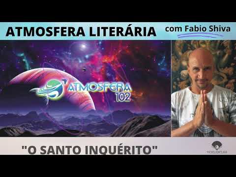 ?O SANTO INQURITO ? Dias Gomes? (Atmosfera Literria)