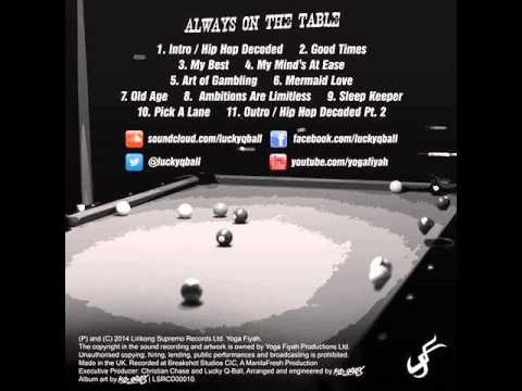 @luckyqball - always on the table mixtape teaser