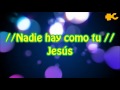 Nadie Hay Como Tu- Hillsong United