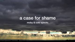 Moby &#39;A Case For Shame (Under the Manhattan Bridge Version)&#39;