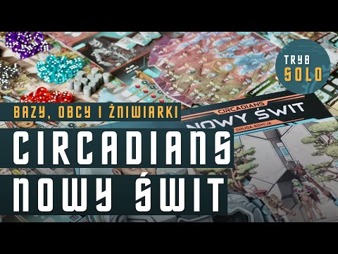 Circadians: Nowy Świt + Specjaliści | prezentacja i pierwsze wrażenia