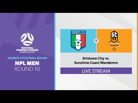 NPL Men R10 - Brisbane City vs. Sunshine Coast Wanderers