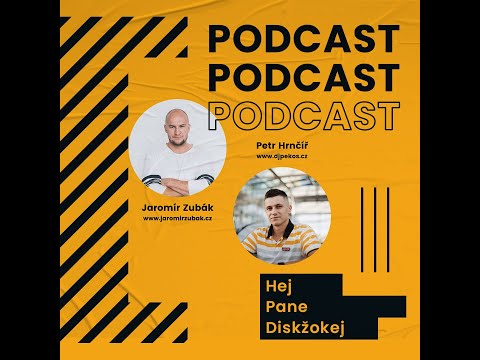 #3# Podcast Hej pane Diskžokej / Jaromír Zubák, fotograf