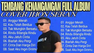 Download lagu TEMBANG KENANGANA ll COCOK TEMAN SANTAI FULL ALBUM COVER JHON SERAN mp3