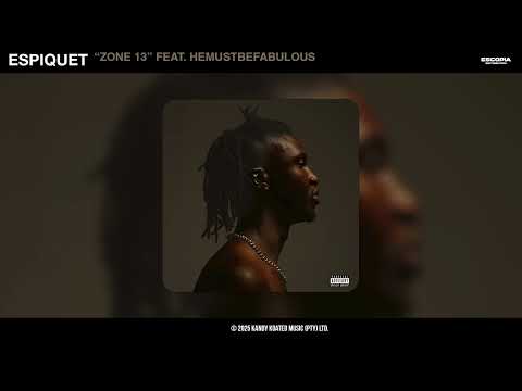 Espiquet - ZONE 13 (Official Audio) ft. HEMUSTBEFABULOUS