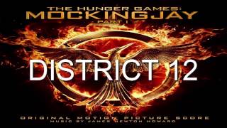 3. District 12(The Hunger Games: Mockingjay - Part 1 Score) - James Newton Howard