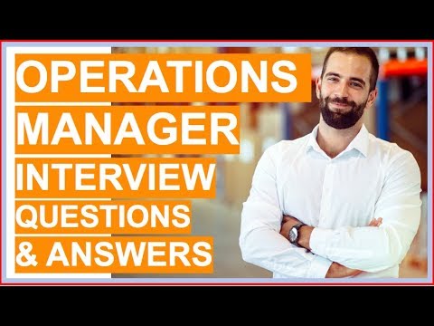 OPERATIONS MANAGER Interview Questions and Answers!