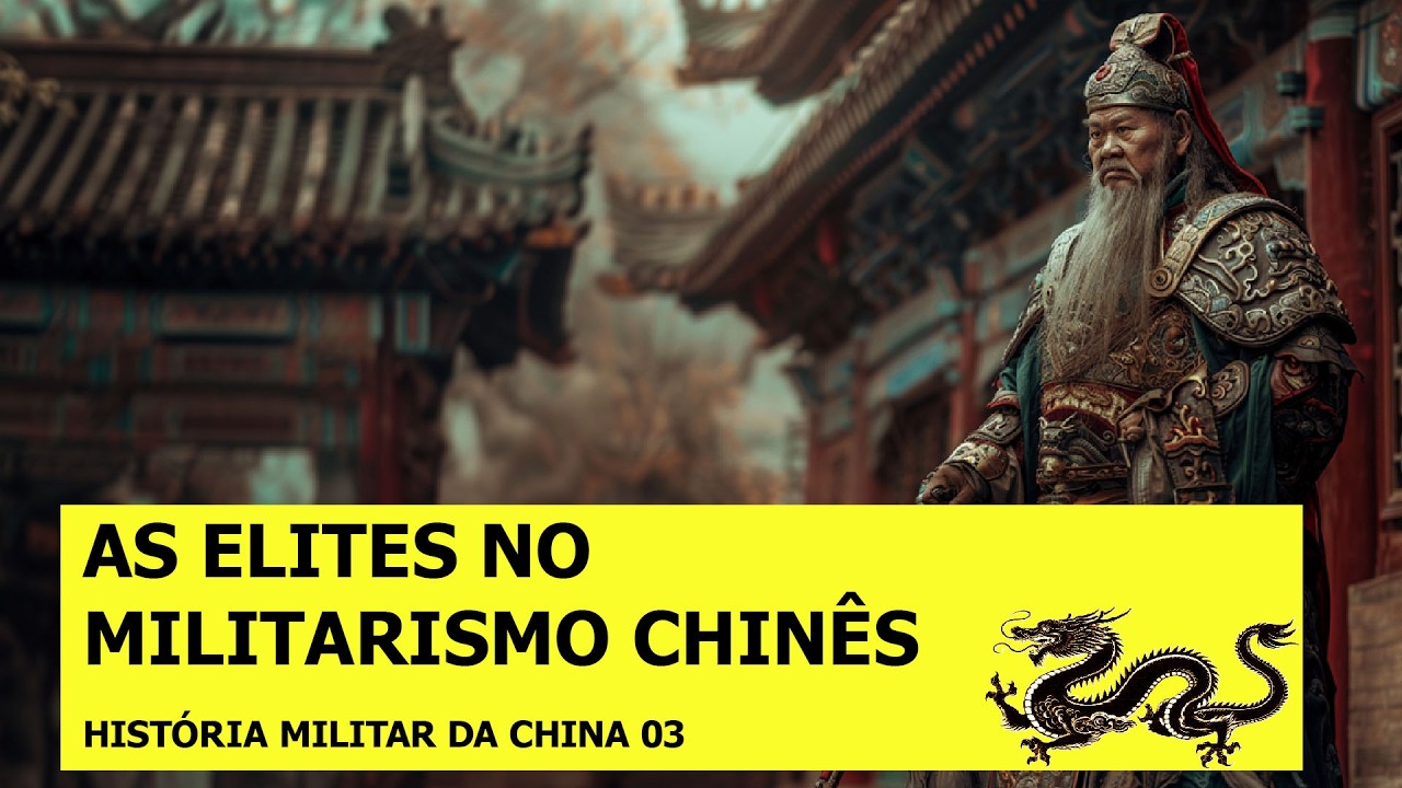 O Papel das Elites na História Militar da China
