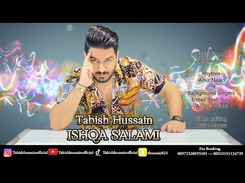 Ishqa Salami | By Tabish Hussain New Balochi Song 2024 | Wedding Song