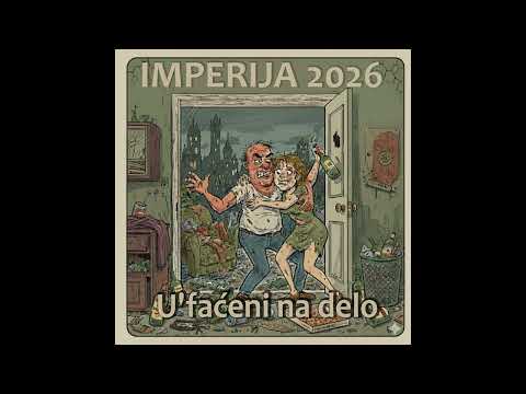 IMPERIJA (2026) - U'faćeni na delo