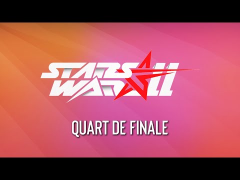 StarsWar 11 - Playoffs - Quarts-de-Finale