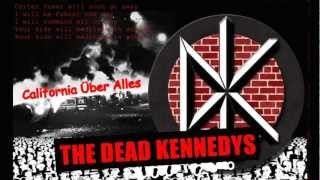 THE DEAD KENNEDYS California Über Alles