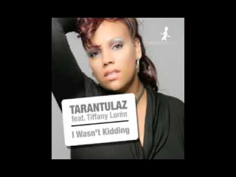 Tarantulaz feat. Tiffany Lorén -- I Wasn't Kidding (The Layabouts Future Retro Vocal Mix)