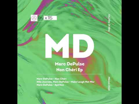 Marc DePulse, Mila Journée - Make Laugh Not War [Phisica]
