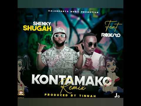 Shenky feat Roberto- Kontamako Remix(OfficialAudio)