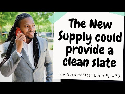 The Narcissists' Code 478- The Narcissist's new supply could provide the toxic person a clean slate