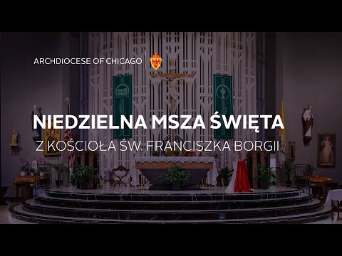 Niedzielna msza święta z Kościoła ŚW. Franciszka Borgii - 12/7/2025