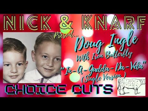 Thumbnail for In Memory Of Doug Ingle ( 1945-2024 ) - "In-A-Gadda-Da-Vida" ( With Iron Butterfly ) - Nick & Knarf by Doug Ingle