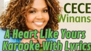 A Heart Like Yours (Karaoke) by CeCe Winas with lyrics