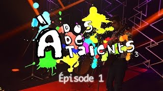 «À dos de talents» - Saison 3 - Épisode 1