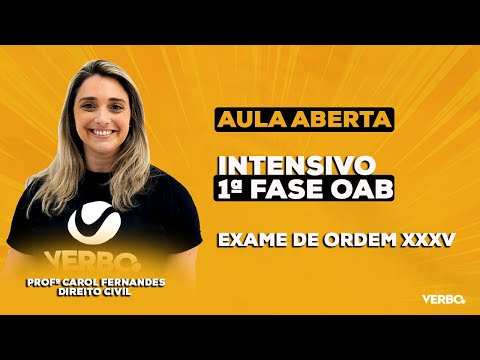 Curso Intensivo OAB XXXV: Aula Aberta de Direito Civil para 1ª Fase