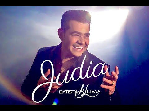 Judia - Batista Lima (Clipe Oficial)