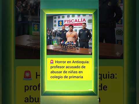 Horror en Antioquia: profesor acusado de abusar de niñas en colegio de primaria.