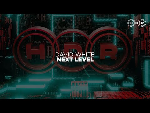David White - Next Level (Mainstage/Big Room)