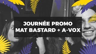 ARTY STORY #6 | On suit Mat Bastard + A-Vox en journée promo 🗣