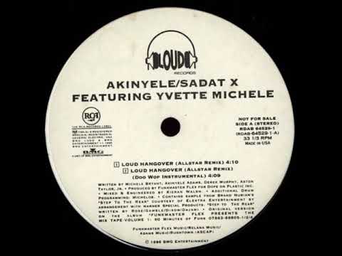 Akinyele & Sadat X - Loud Hangover (Remix)