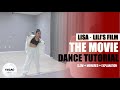 Lisa LILI's FILM Tomboy [The Movie] Dance Tutorial (Slow + Mirrored + Explanation) | SHERO