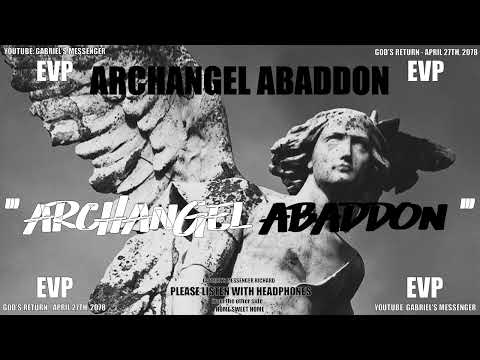 EVP Archangel Abaddon Stating Their Angelic Name In Their Own Voice Ancient Alien Life Communication