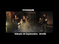 Titanium 20 septiembre Palacio Festivales