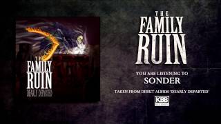 The Family Ruin - Sonder