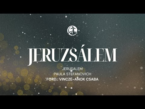 Jeruzsálem - EMABISZ Kórus 2023