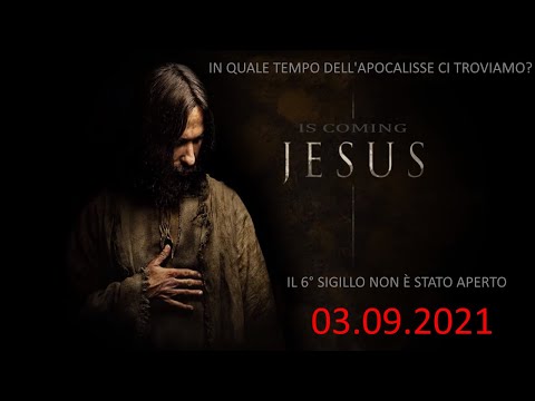 Il rapimento della chiesa di Cristo (In quale periodo dell'apocalisse ci troviamo? - 03.09.2021)