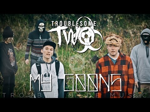 Troublesome Two - My Goons | Shot by Obscure Diamond