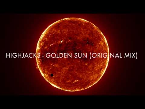 Highjacks - Golden Sun (Original Mix) [Bullfinch]