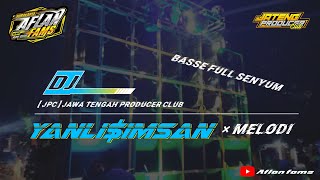 Download lagu DJ YANLISIMSAN × MELODI || SLOW BASSE || JPC mp3