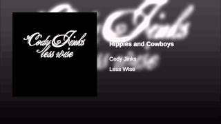 Hippies and Cowboys-Cody Jinks