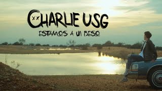 Kadr z teledysku Estamos a un beso tekst piosenki Charlie USG