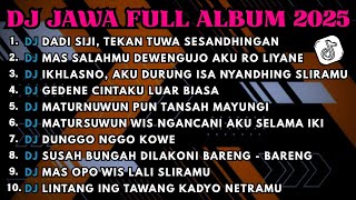 Download lagu DJ JAWA FULL ALBUM FULL BASS TERBARU 2025 DJ VIRAL mp3