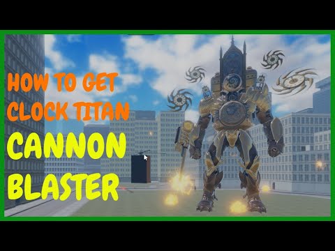 How to get CLOCK TITAN CANNON BLAST Ability in SKIBIVERSE Roblox