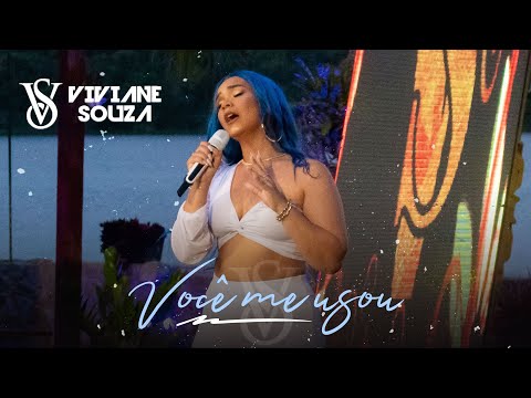 Viviane Souza - Você me usou (#DVD)